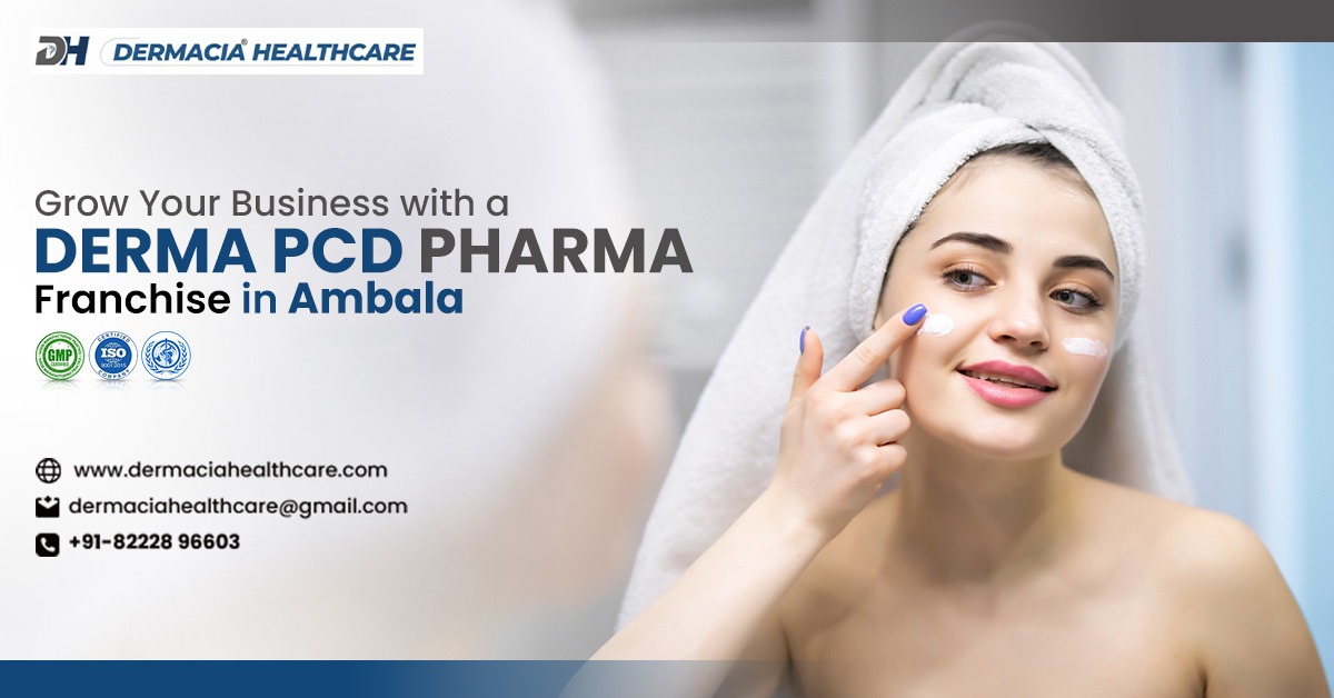 Derma PCD Pharma Franchise Company in Ambala